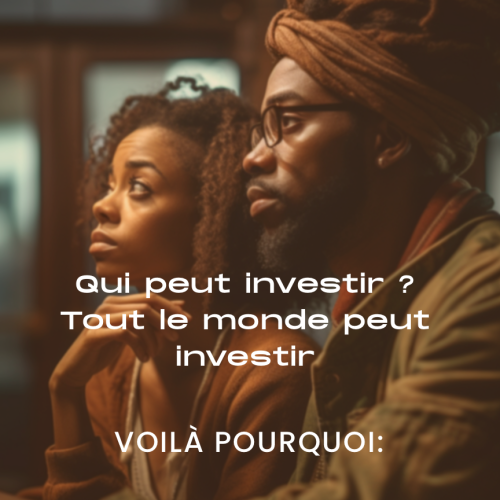 L'Investissement est à la Portée de Tous